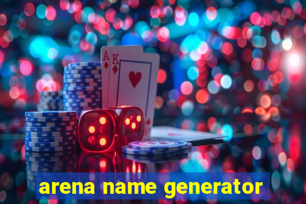 arena name generator